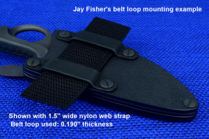 Jay Fisher's tactical sheath accessories: low profile belt loop