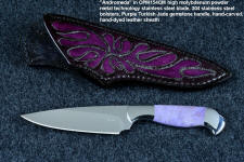 "Andromeda" obverse side view in deep cryogenically treated CPM 154CM powder metal technology high molybdenum stainless steel blade, 304 stainless steel bolsters, Purple Turkish Jade gemstone handle, hand-carved, hand-dyed leather sheath